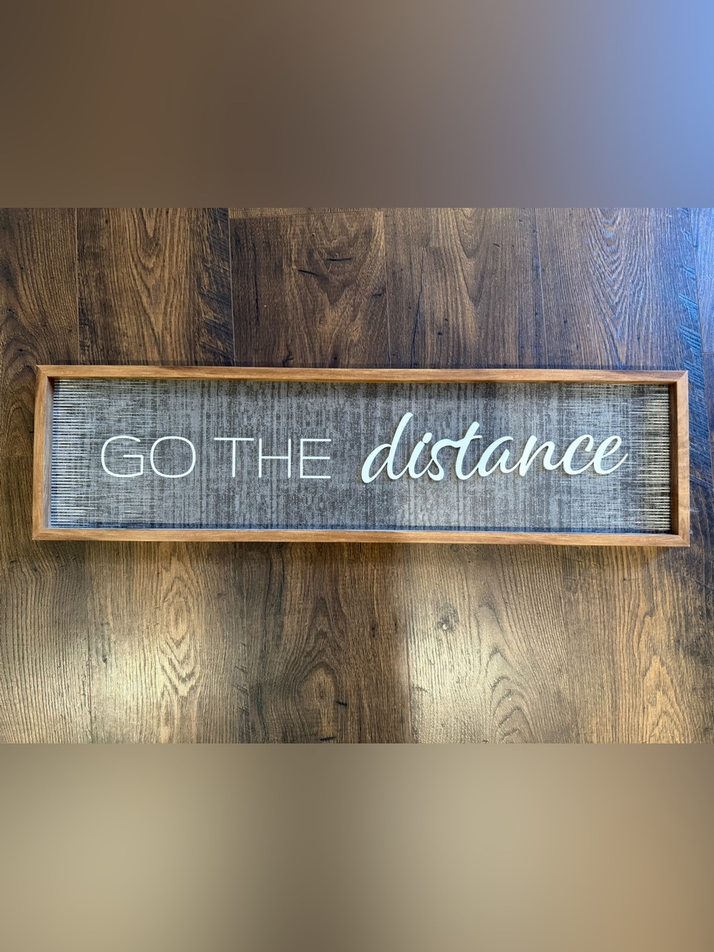 Framed Rustic Wall Sign - "Go The Distance" Script Text
